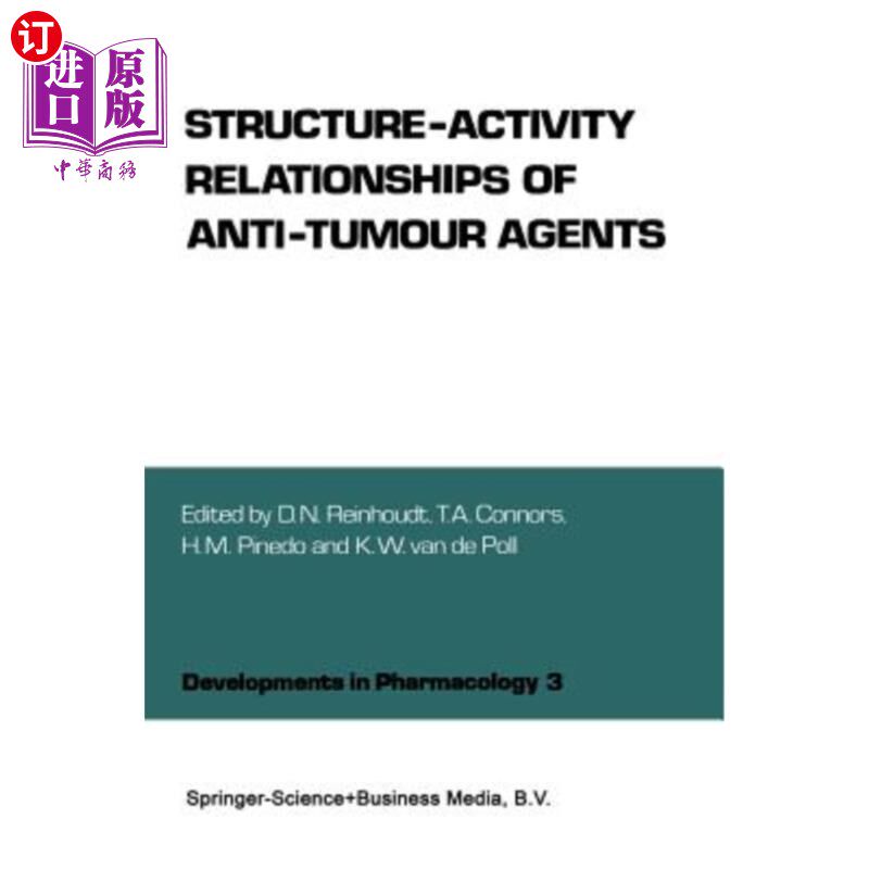 海外直订医药图书Structure-Activity Relationships of Anti-Tumour Agents 抗肿瘤药物的构效关系
