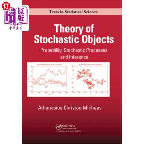 海外直订Theory of Stochastic Objects: Probability, Stochastic Processes and Inference 随机对象理论:概率、随机过程和