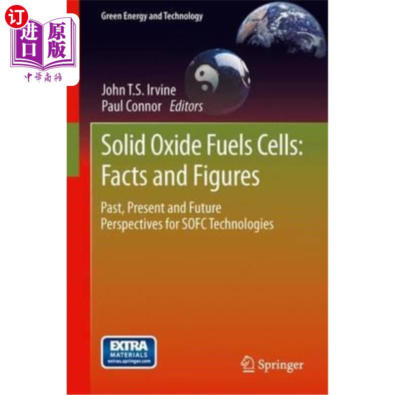 海外直订Solid Oxide Fuels Cells: Facts and Figures: Past Present and Future Perspectives 固体氧化物燃料电池:事实和数据