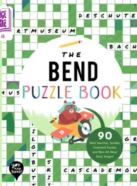 海外直订The Bend Puzzle Book: 90 Word Searches, Jumbles, Crossword Puzzles, and More All 弯曲拼图书:90词搜索，混杂