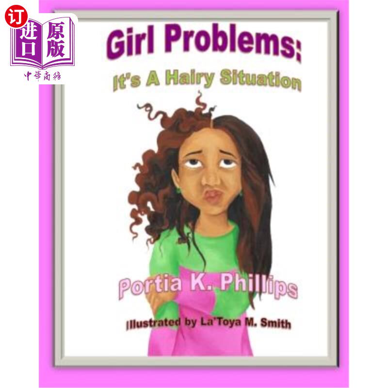 海外直订Girl Problems: It's a Hairy Situation 女生问题:这是个棘手的问题