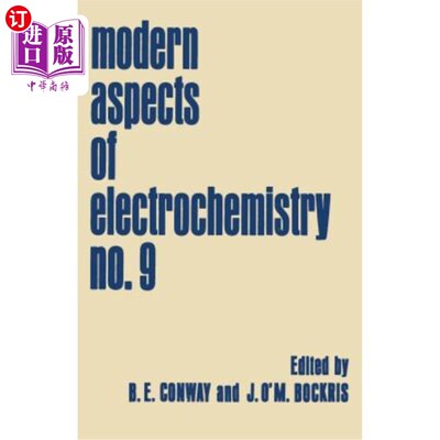 海外直订Modern Aspects of Electrochemistry: No. 9 电化学的现代方面：第九