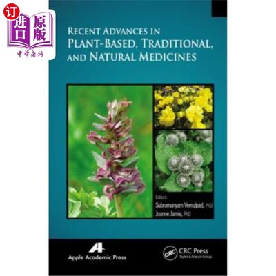 海外直订医药图书Recent Advances in Plant-Based, Traditional, and Natural Medicines 植物性、传统和天然药物的最新进展