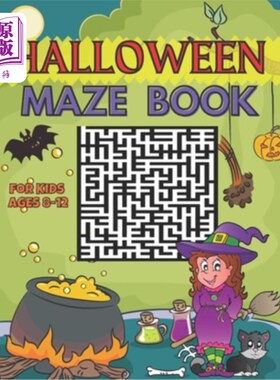 海外直订Halloween Maze Book for Kids Ages 8-12: Smart Gift for Boys and Girls, Scary Puz 万圣节迷宫书的孩子年龄8-12