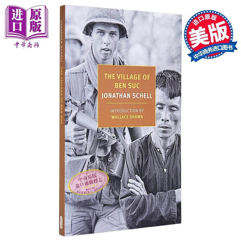 NYRB 纽约书评系列 本苏村 The Village of Ben Suc 英文原版 Jonathan Schell introduction by Wallace Shawn 乔纳森 谢尔