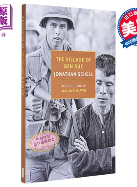 NYRB 纽约书评系列 本苏村 The Village of Ben Suc 英文原版 Jonathan Schell introduction by Wallace Shawn 乔纳森 谢尔