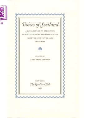 海外直订Voices of Scotland - A Catalogue of an Exhibitio... 苏格兰之声- 15至20世纪苏格兰书籍和手稿展览目录