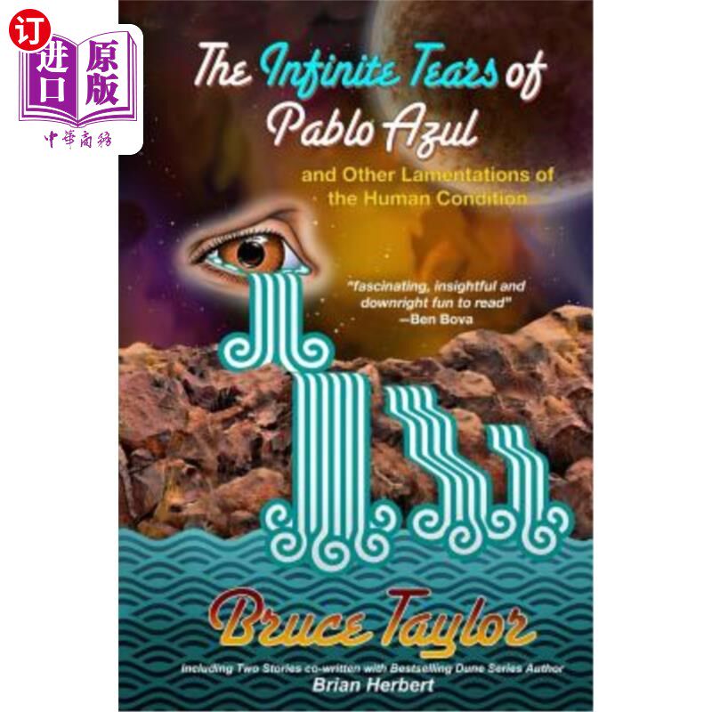 海外直订The Infinite Tears of Pablo Azul: And Other Lamentations of the Human Condition 巴勃罗·阿祖尔无限的眼泪：以
