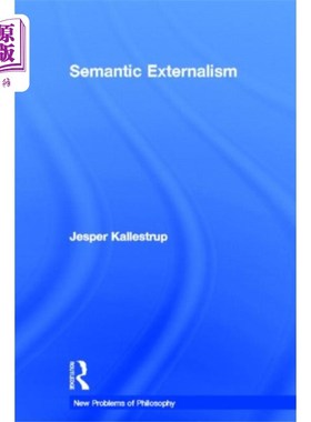 海外直订Semantic Externalism 语义形式主义
