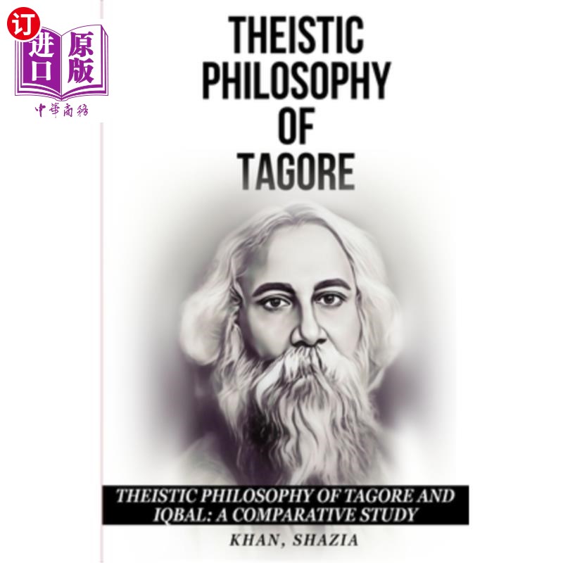 现货 Theistic Philosophy of Tagore and Iqbal: A Comparative Study泰戈尔与伊克巴尔有神论哲学比较研究【中商原版】