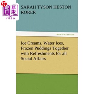 Frozen with Creams Ices 冰淇淋 冰冻布丁以及 海外直订Ice Socia Puddings Water for Refreshments Together 水冰 All