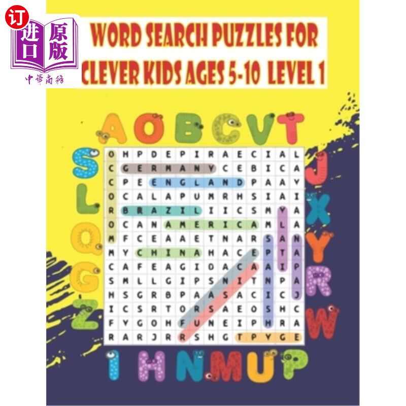 海外直订Word search puzzles for clever kids ages 5-10: Practice Spelling, Learn Vocabula 5-10岁聪明孩子的单词搜索谜