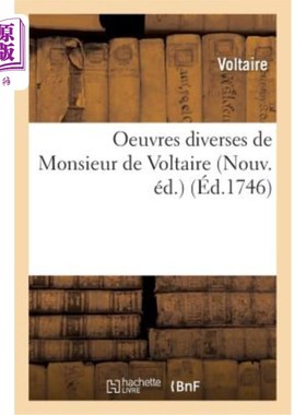 海外直订法语 Oeuvres Diverses de Monsieur de Voltaire Nouv. éd. 新伏尔泰先生杂项作品。编者按。