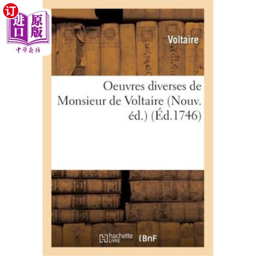 海外直订法语 Oeuvres Diverses de Monsieur de Voltaire Nouv. éd. 新伏尔泰先生杂项作品。编者按。
