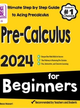 海外直订Pre-Calculus for Beginners: The Ultimate Step by Step Guide to Acing Precalculus 为初学者预备微积分：最终一