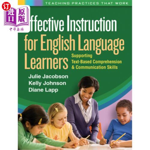 海外直订Effective Instruction for English Language Learners: Supporting Text-Based Compr 对英语学习者的有效指导:支