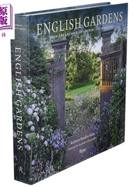 英国花园 来自乡村生活的档案 英文原版 English Gardens From the Archives of Country Life Magazine Bradley Hole【中商?