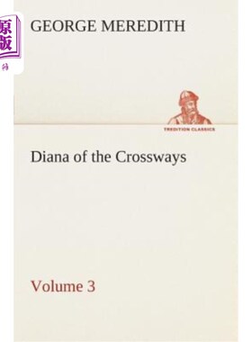 海外直订Diana of the Crossways - Volume 3 《十字路口的戴安娜》第三卷