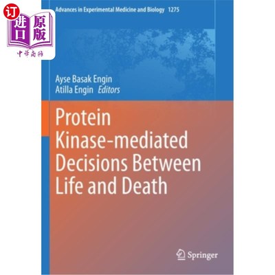 海外直订医药图书Protein Kinase-Mediated Decisions Between Life and Death 蛋白质激酶介导的生死抉择