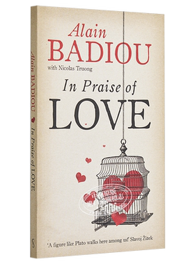 爱的多重奏 英文原版 In Praise Of Love 阿兰·巴迪欧 Alain Badiou 豆瓣高分 法国当代哲学家 以爱为题【中商原版】