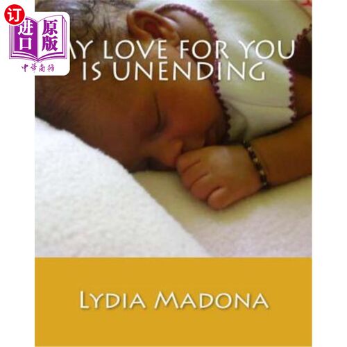 海外直订My Love For You Is Unending 我对你的爱是无止境的