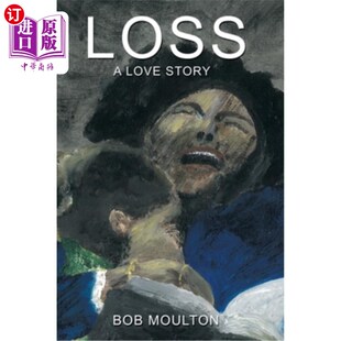 Story Love 失落：一个爱情故事 海外直订Loss