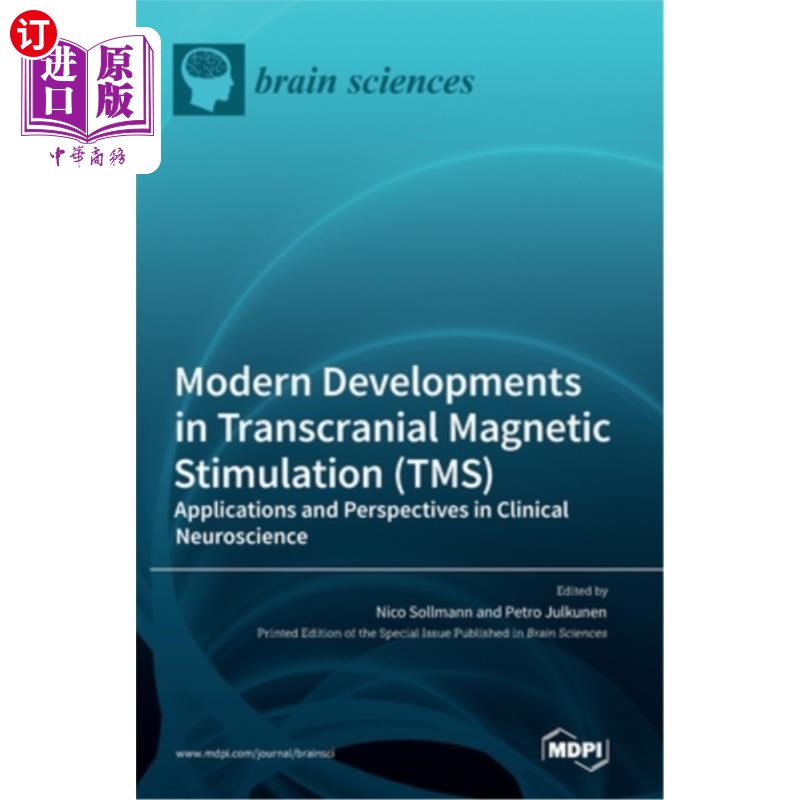 海外直订Modern Developments in Transcranial Magnetic Stimulation (TMS): Applications and 经颅磁刺激(TMS)