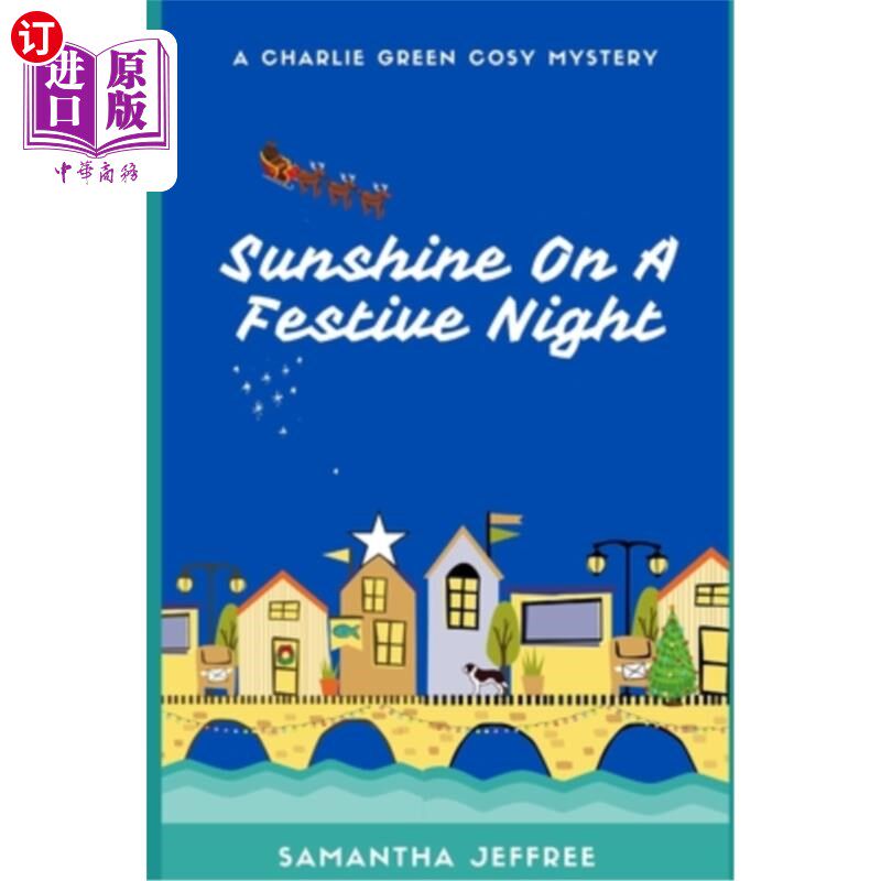【中商海外直订】sunshine on a festive night: a cosy mystery