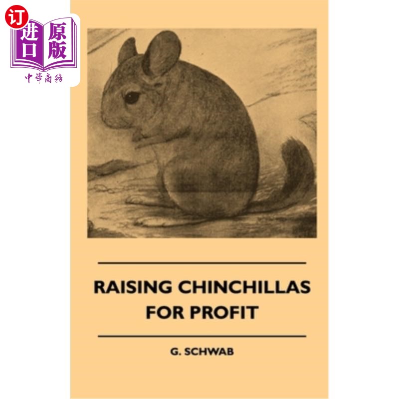 海外直订Raising Chinchillas For Profit 饲养龙猫盈利