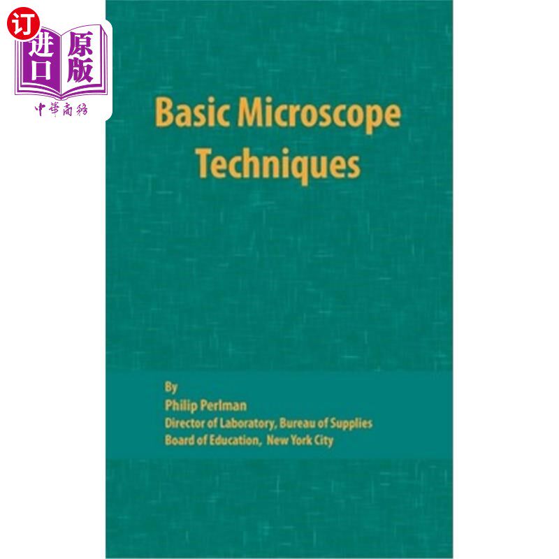海外直订Basic Microscope Techniques 基本显微镜技术