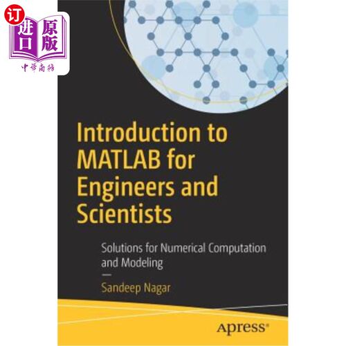 海外直订Introduction to MATLAB for Engineers and Scientists: Solutions for Numerical Com 面向工程师和科学家的MATLA
