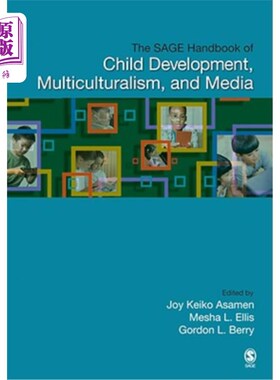 海外直订The SAGE Handbook of Child Development, Multiculturalism, and Media SAGE儿童发展、多元文化主义和媒体手册