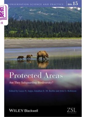海外直订Protected Areas: Are They Safeguarding Biodiversity? 保护区:它们在保护生物多样性吗?