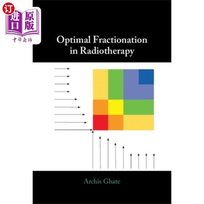 海外直订医药图书Optimal Fractionation in Radiotherapy 放射治疗中的最佳分割