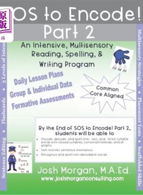 海外直订SOS to Encode! Part 2: An Intensive, Multisensory Reading, Spelling, & Writing P SOS编码！第2部分：一个密集