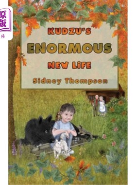 海外直订Kudzu's Enormous New Life 葛藤巨大的新生命