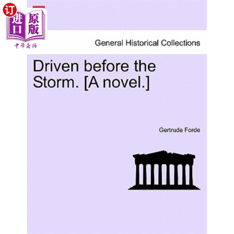 海外直订Driven Before the Storm. [A Novel.] 在暴风雨前开车。【小说】