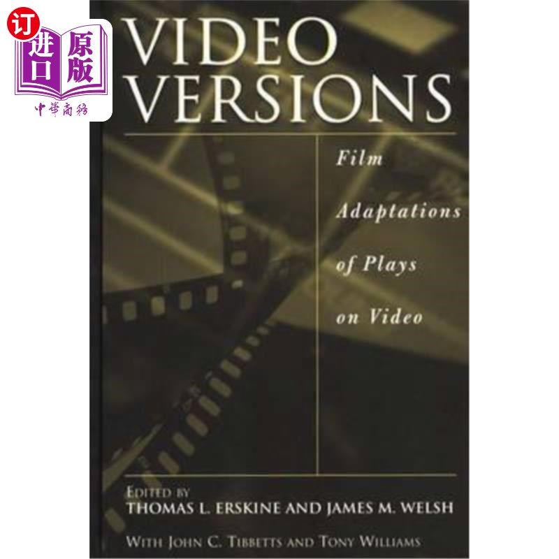 海外直订Video Versions: Film Adaptations of Plays on Video 视频版本:电影改编的视频剧本