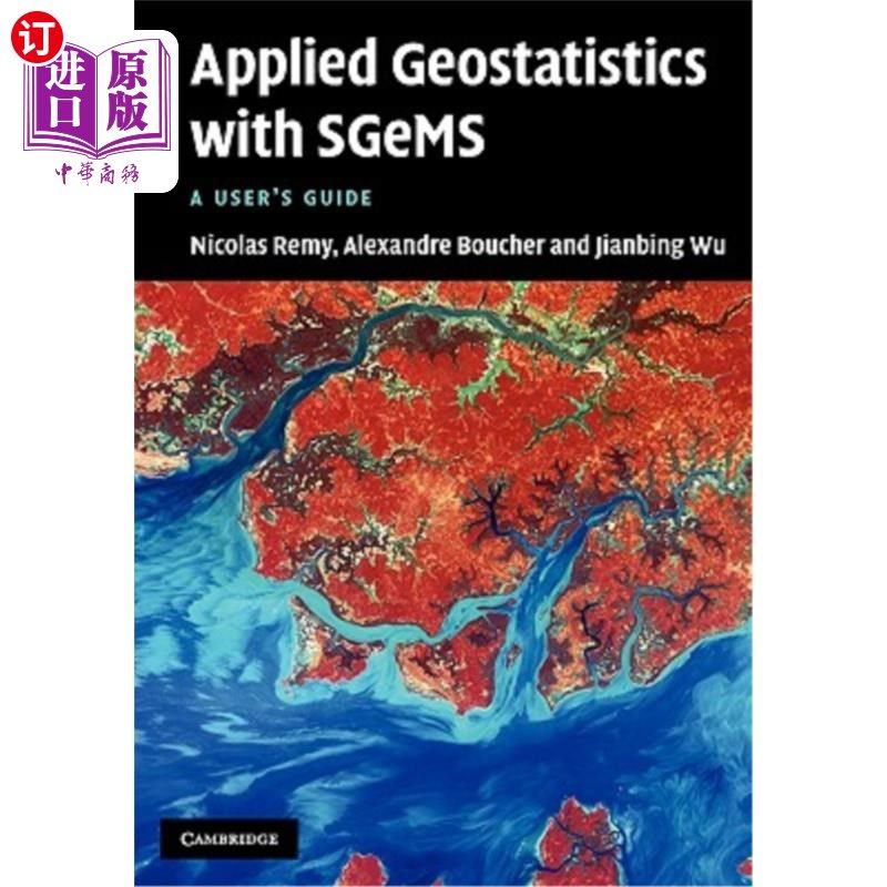 海外直订Applied Geostatistics with Sgems: A User's Guide sems应用地质统计学:用户指南