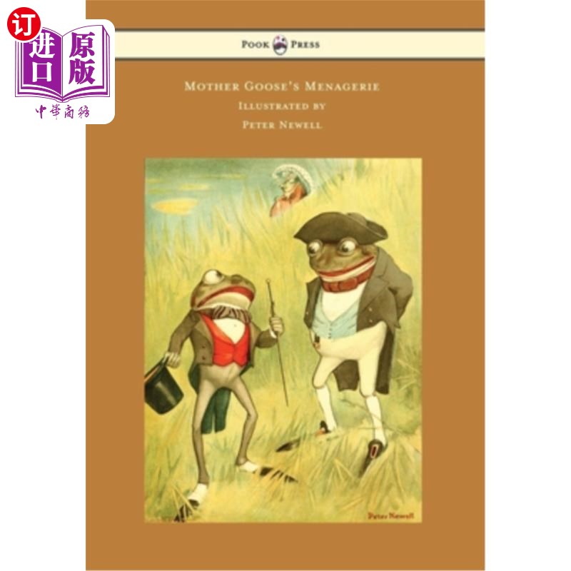 海外直订Mother Goose's Menagerie - Illustrated by Peter Newell 鹅妈妈的动物园-插图由彼得纽威尔