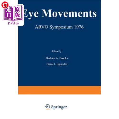 海外直订医药图书Eye Movements: Arvo Symposium 1976 眼球运动：1976年ARVO研讨会