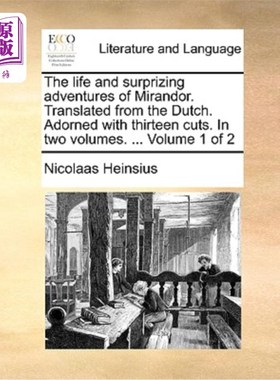 海外直订The Life and Surprizing Adventures of Mirandor. Translated from the Dutch. Adorn 《米兰达的生活与奇遇》翻译