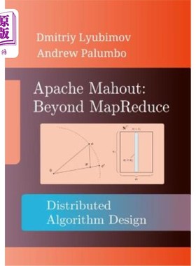 海外直订Apache Mahout: Beyond Mapreduce Apache Mahout：超越MapReduce