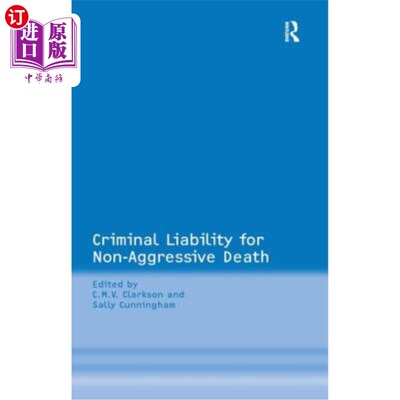 海外直订Criminal Liability for Non-Aggressive Death 非攻击性死亡的刑事责任