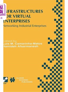 海外直订Infrastructures for Virtual Enterprises: Networking Industrial Enterprises Ifip  虚拟企业基础设施：工业