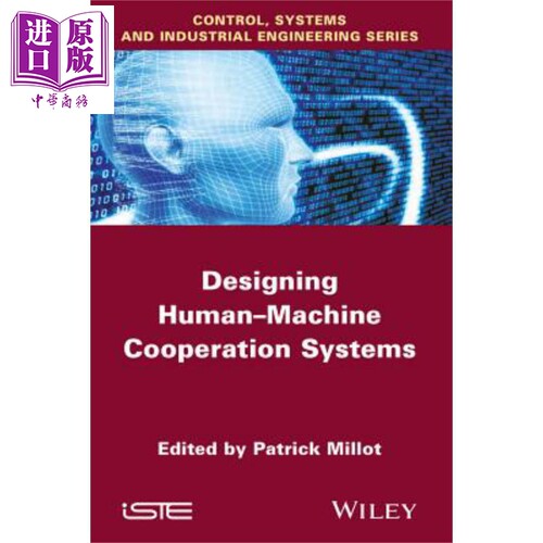 现货 人 机系统功能分化 新版本 Designing Human Machine Cooperation Systems 英文原版 Patrick Millot【中商原版】wiley