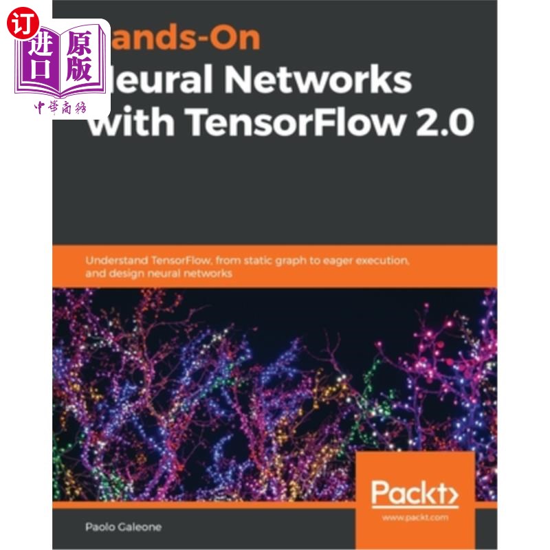 海外直订Hands-On Neural Networks with TensorFlow 2.0