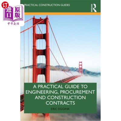 海外直订A Practical Guide to Engineering, Procurement and Construction Contracts 工程、采购和施工合同实用指南