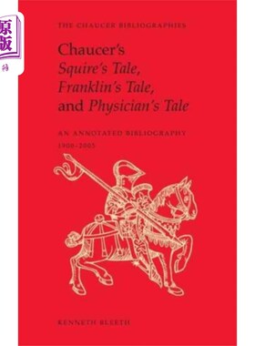 海外直订Chaucer's Squire's Tale, Franklin's Tale, and Ph... 乔叟的乡绅故事，富兰克林的故事，医生的故事
