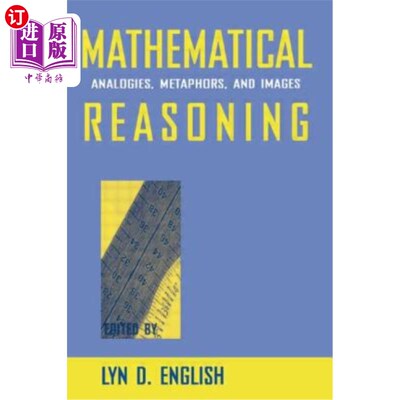 海外直订Mathematical Reasoning: Analogies, Metaphors, and Images 数学推理:类比、隐喻和形象